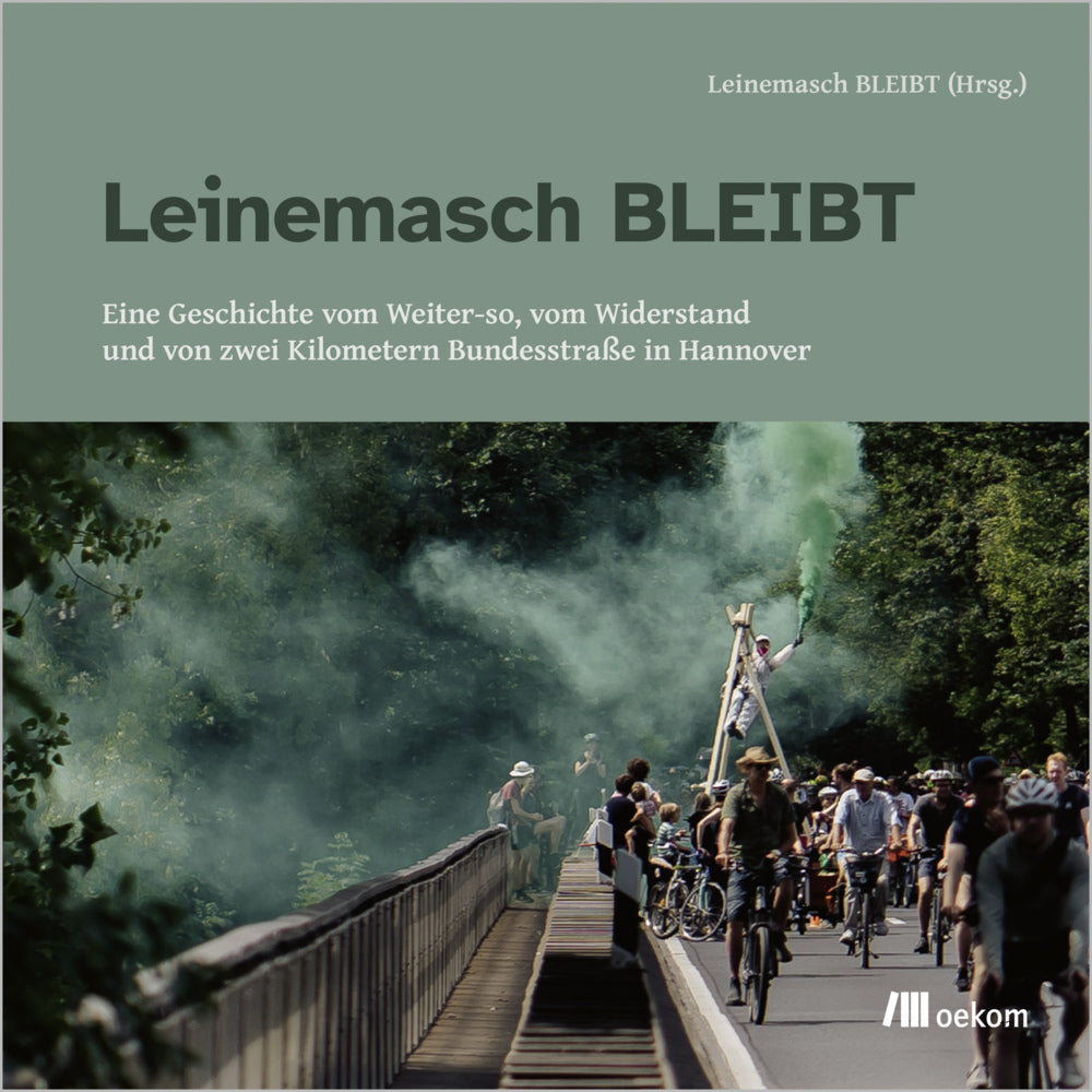 Leinemasch BLEIBT (Julia Förster)