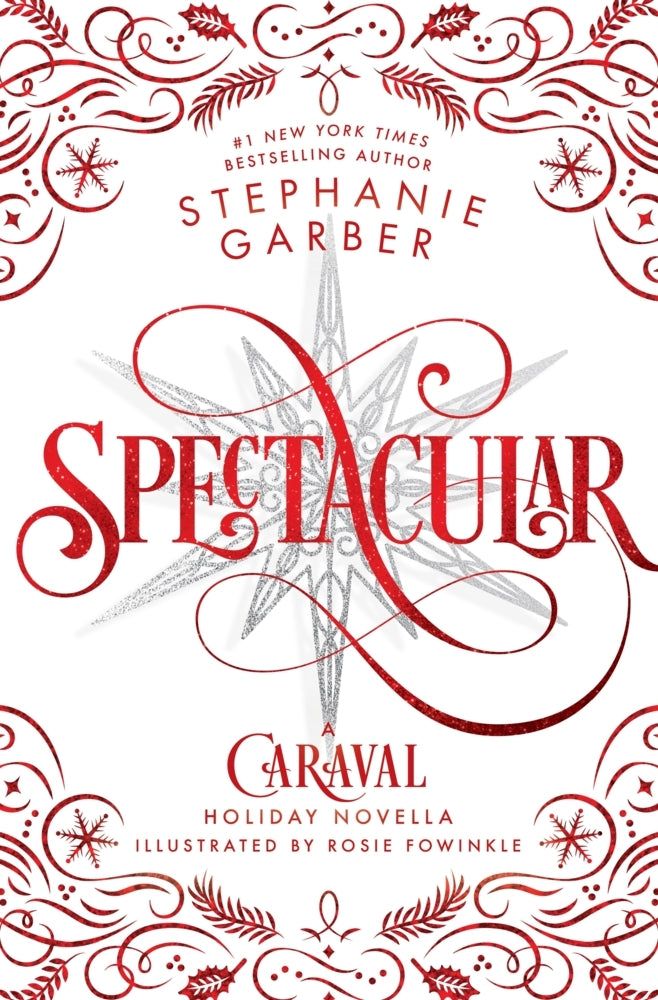 Spectacular (Stephanie Garber)