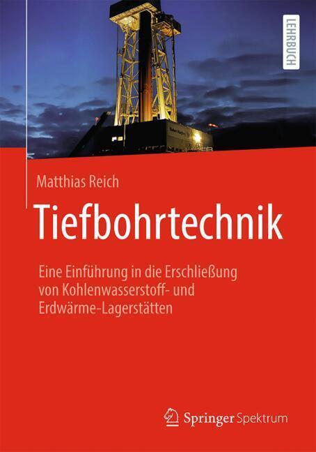Tiefbohrtechnik (Matthias Reich)