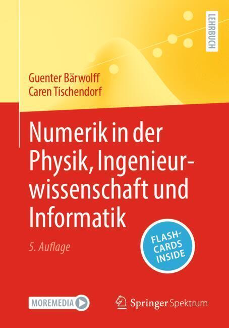 Numerik in der Physik, Ingenieurwissenschaft und Informatik (Günter Bärwolff)