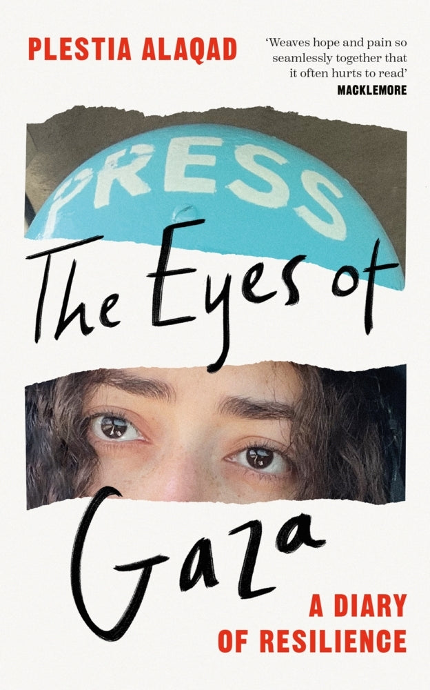 The Eyes of Gaza (Plestia Alaqad)