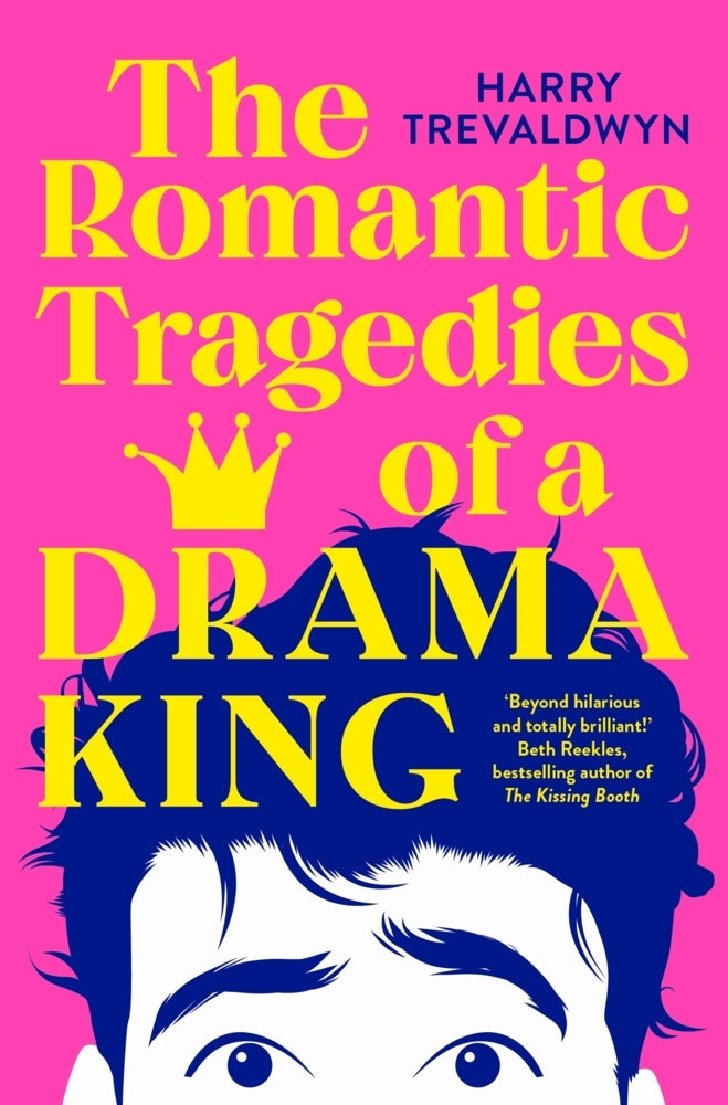 The Romantic Tragedies of a Drama King (Harry Trevaldwyn)