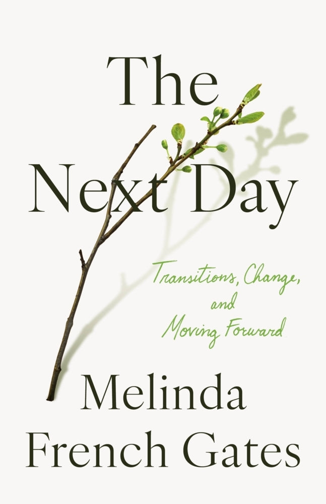 The Next Day (Melinda French Gates)