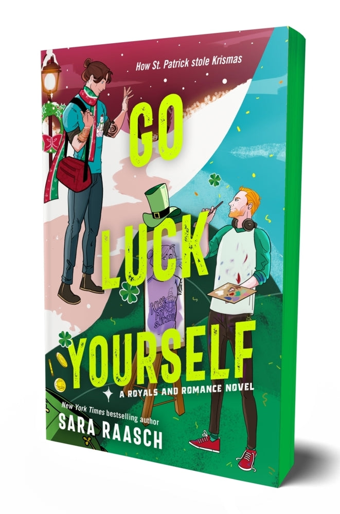 Go Luck Yourself (Sara Raasch)