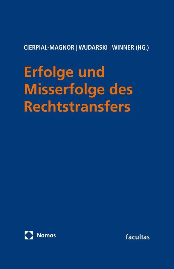 Erfolge und Misserfolge des Rechtstransfers (Romana Cierpal-Magnor)