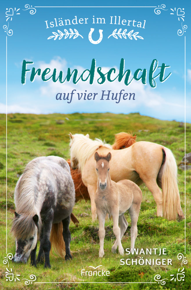 Freundschaft auf vier Hufen (Swantje Schöniger)