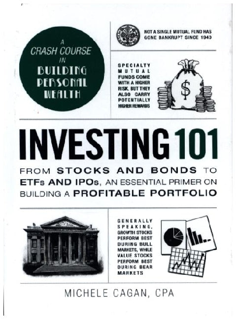 Investing 101 (Michele Cagan)