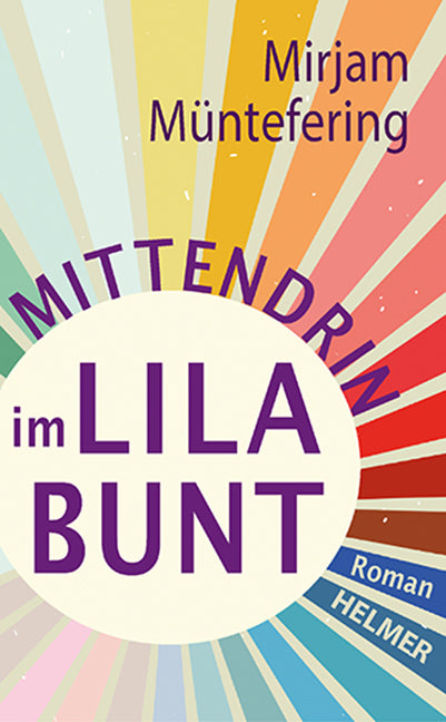 Mittendrin im Lilabunt (Mirjam Müntefering)
