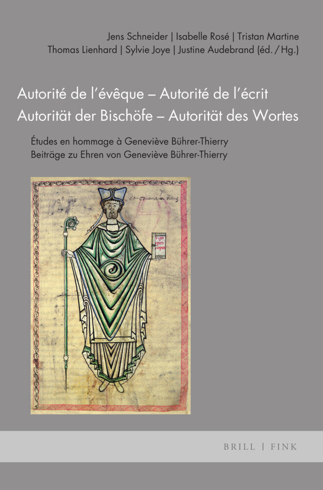 Autorité de l'évêque - Autorité de l'écrit / Autorität der Bischöfe - Autorität des Wortes (Jens Schneider)