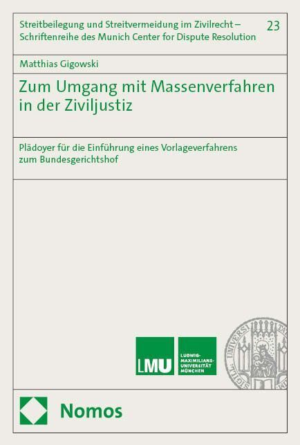 Zum Umgang mit Massenverfahren in der Ziviljustiz (Matthias Gigowski)