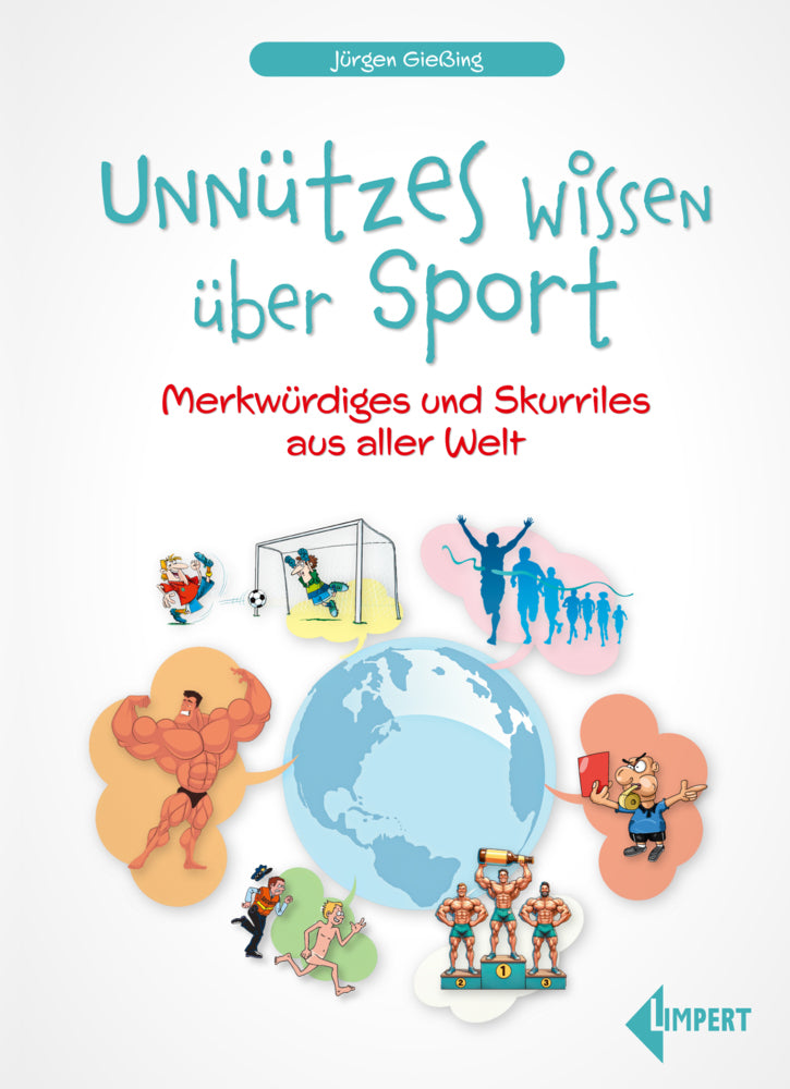 Unnützes Wissen über Sport (Jürgen Gießing)