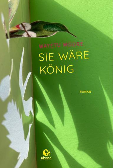 Sie wäre König (Wayétu Moore)