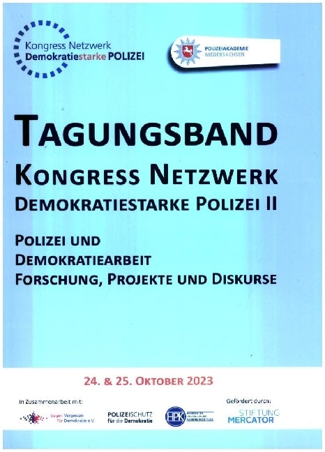 Tagungsband Kongress Netzwerk Demokratiestarke Polizei II, m. 1 Buch (Niedersachsen Polizeiakademie)