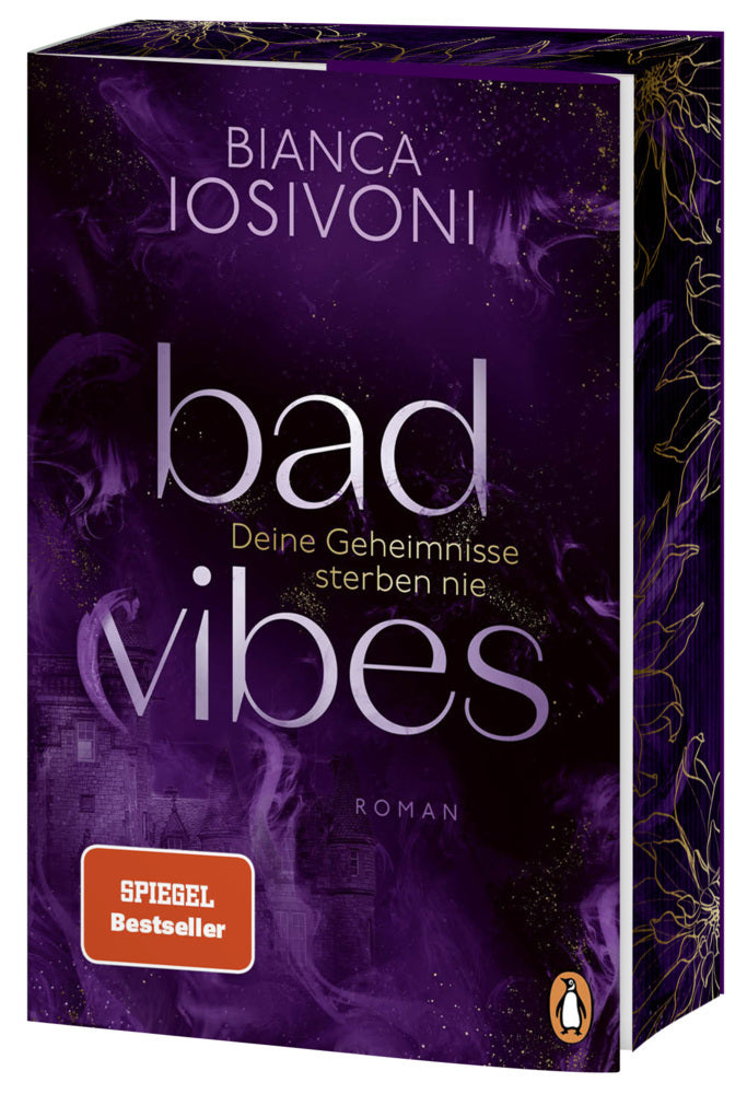 BAD VIBES. Deine Geheimnisse sterben nie (Bianca Iosivoni)