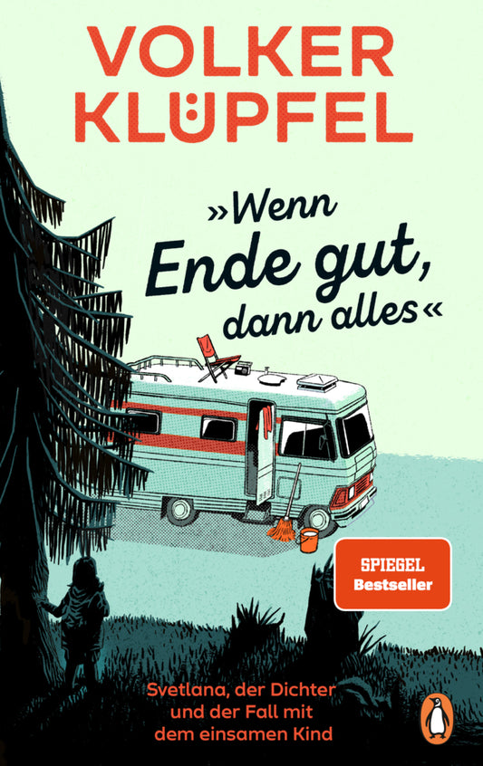 »Wenn Ende gut, dann alles« (Volker Klüpfel)