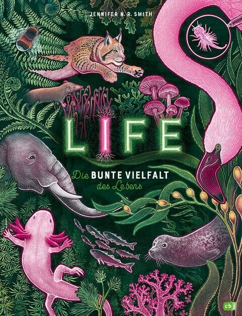 LIFE - Die bunte Vielfalt des Lebens (Jennifer N.R. Smith)