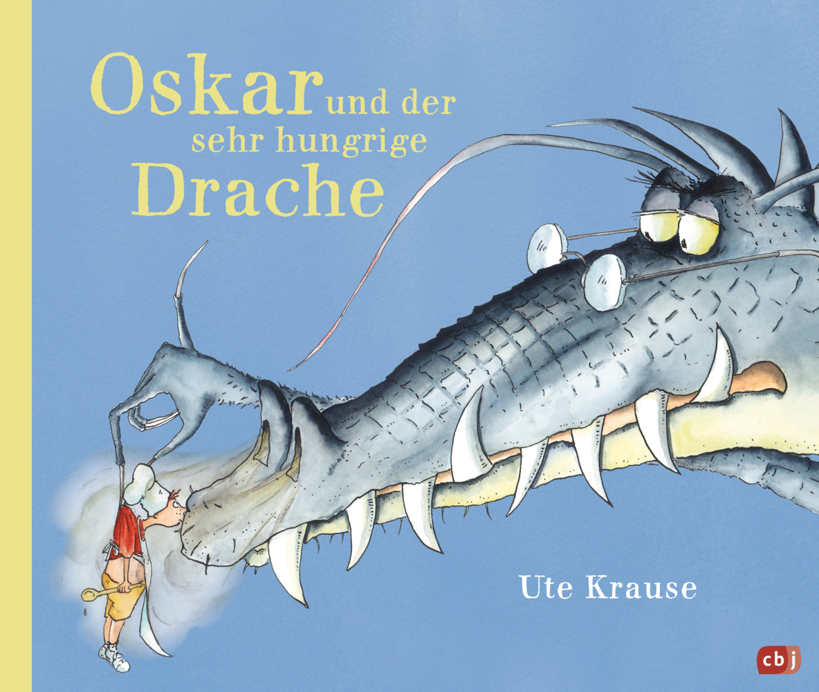 Oskar und der sehr hungrige Drache (Ute Krause)
