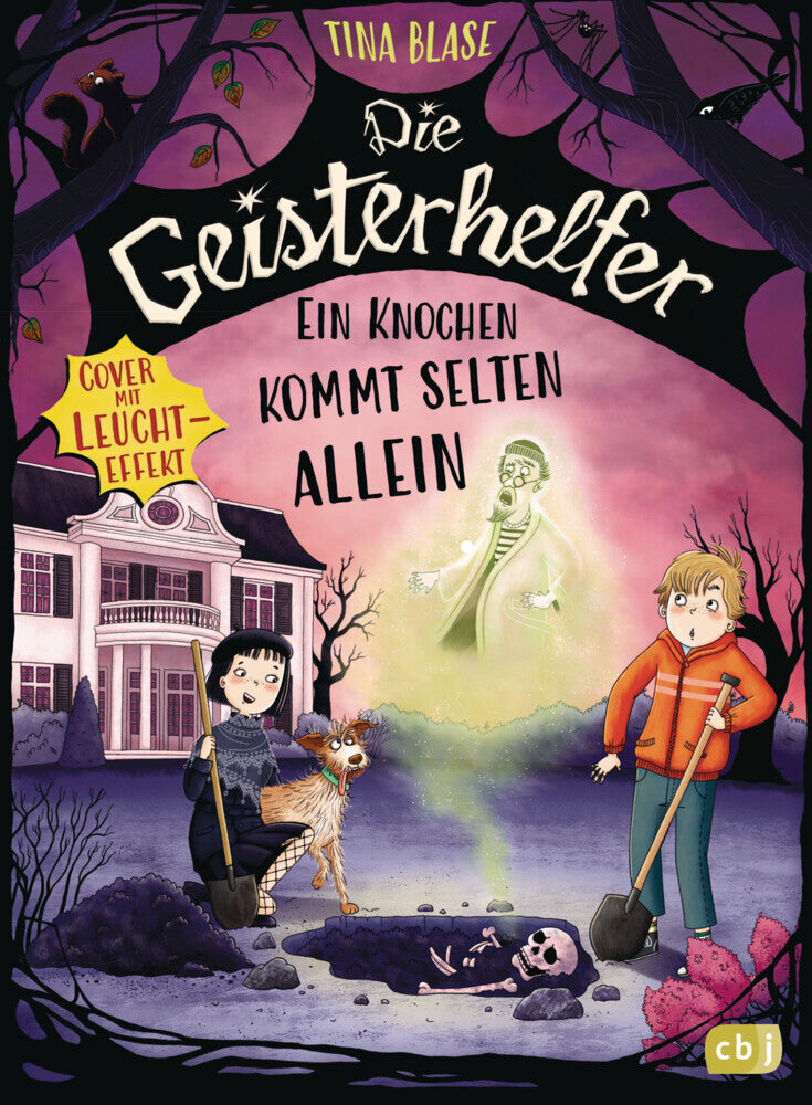Die Geisterhelfer - Ein Knochen kommt selten allein (Tina Blase)