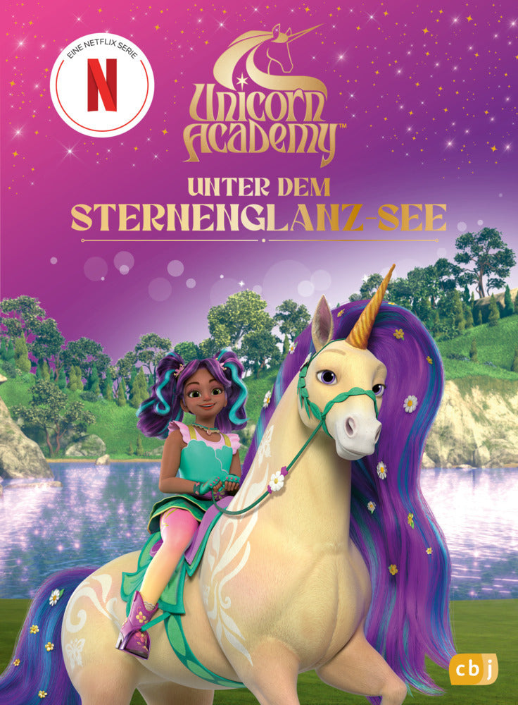 Unicorn Academy - Unter dem Sternenglanz-See (Unicorn Academy)