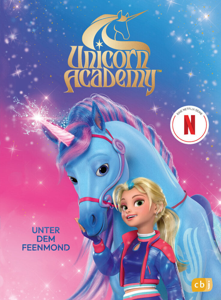 Unicorn Academy - Unter dem Feenmond (Unicorn Academy)
