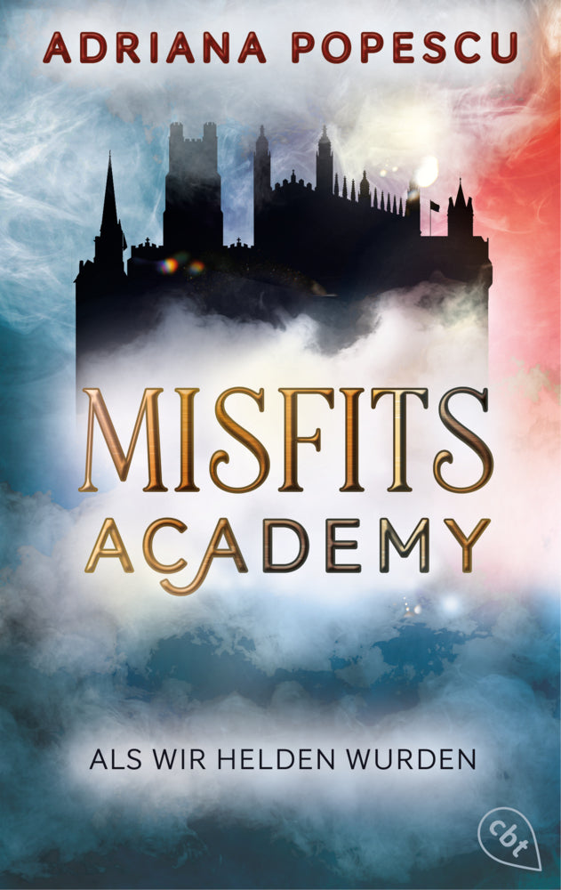 Misfits Academy - Als wir Helden wurden (Adriana Popescu)