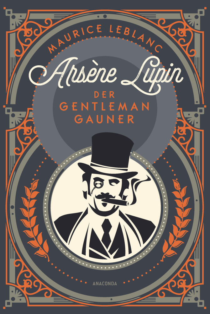 Arsène Lupin. Der Gentleman-Gauner (Maurice Leblanc)