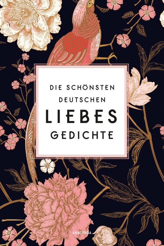 Die schönsten deutschen Liebesgedichte (Kim Landgraf)