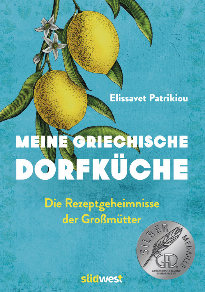 Meine griechische Dorfküche (Elissavet Patrikiou)