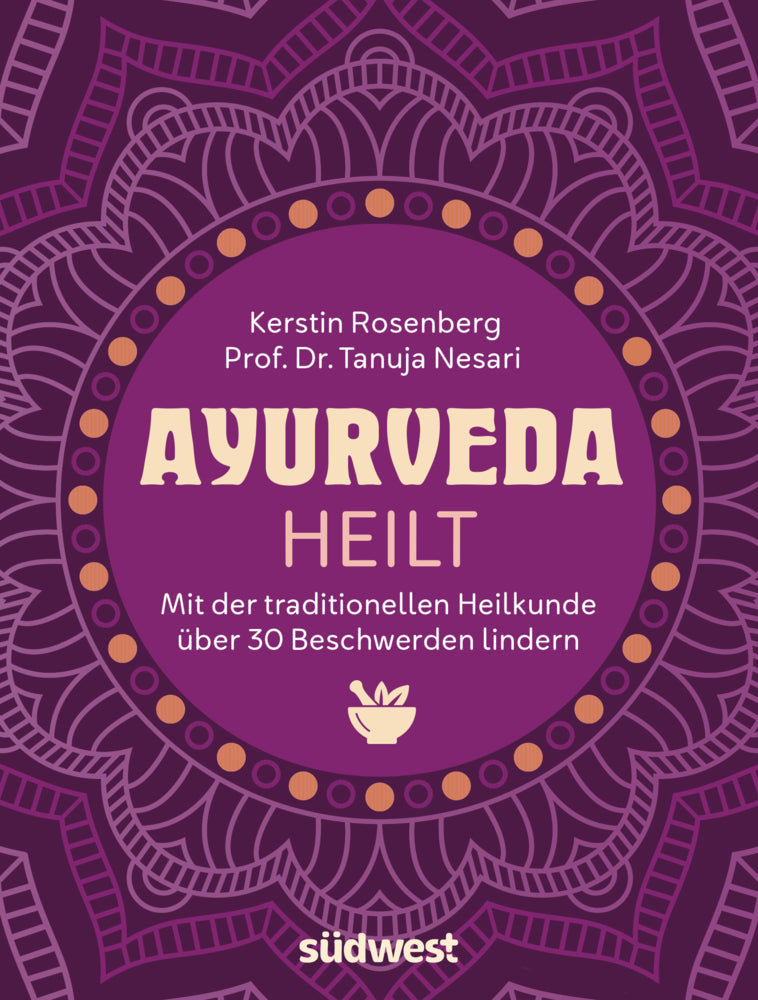 Ayurveda heilt (Kerstin Rosenberg)