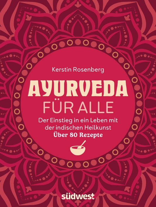 Ayurveda für alle (Kerstin Rosenberg)