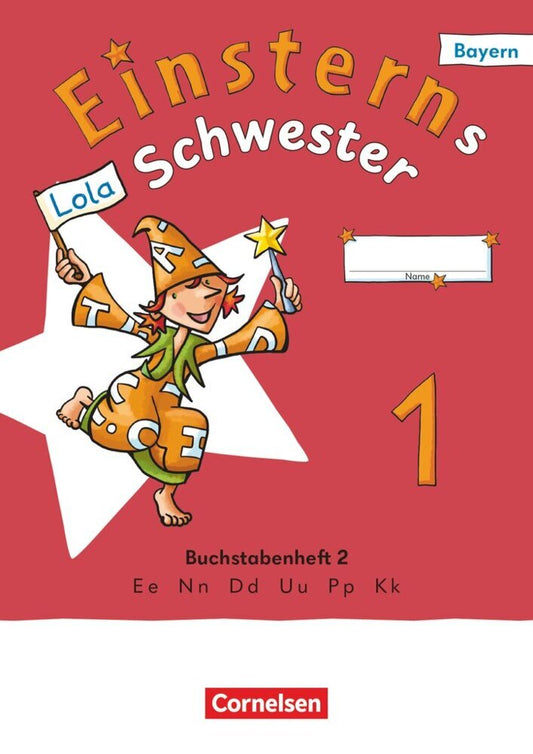 Einsterns Schwester - Erstlesen - Ausgabe Bayern 2025 - 1. Jahrgangsstufe (Jutta Maurach)