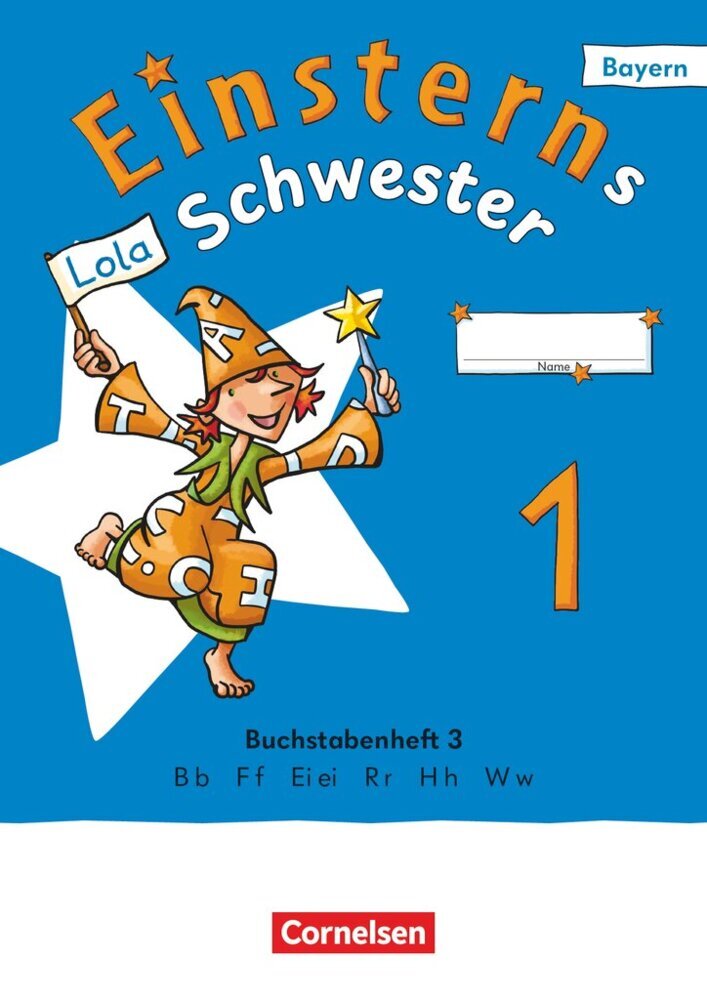 Einsterns Schwester - Erstlesen - Ausgabe Bayern 2025 - 1. Jahrgangsstufe (Jutta Maurach)