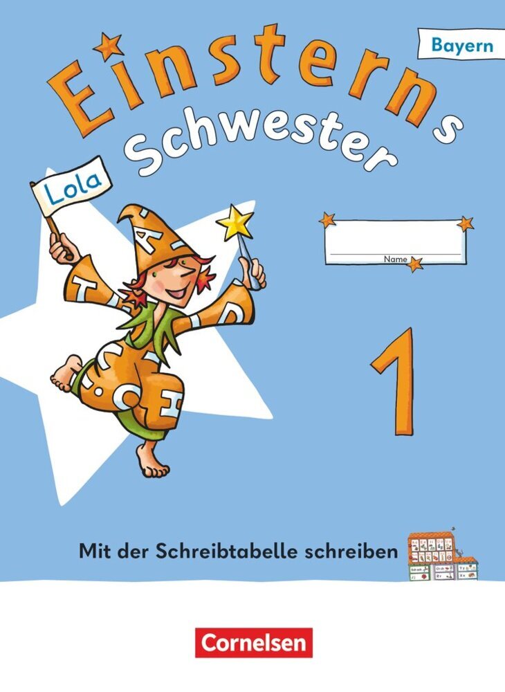 Einsterns Schwester - Erstlesen - Ausgabe Bayern 2025 - 1. Jahrgangsstufe (Katrin Pfeifer)