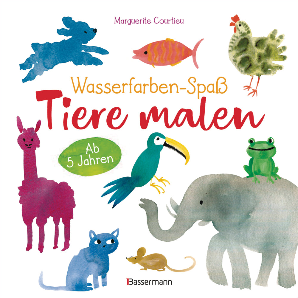 Wasserfarben-Spaß: Tiere malen. Mit wenigen Pinselstrichen. Für Aquarell- und Wasserfarben. (Marguerite Courtieu)