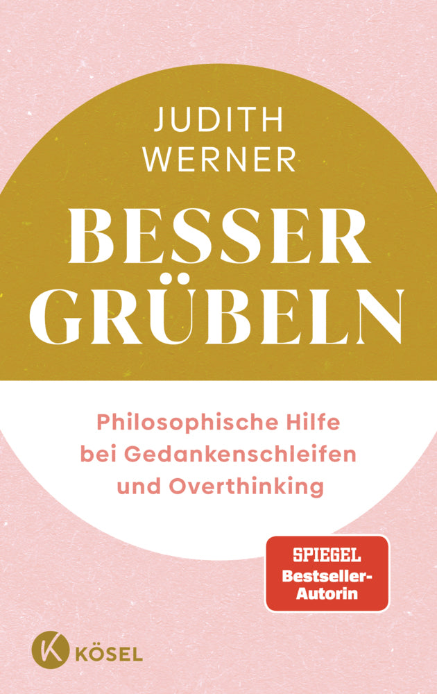 Besser grübeln (Judith Werner)
