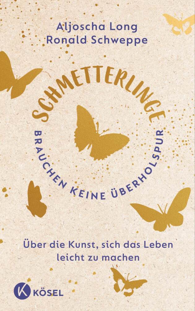 Schmetterlinge brauchen keine Überholspur (Ronald Schweppe)