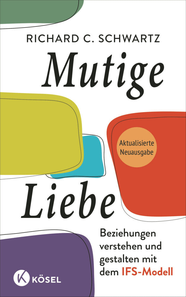 Mutige Liebe (Richard C. Schwartz)