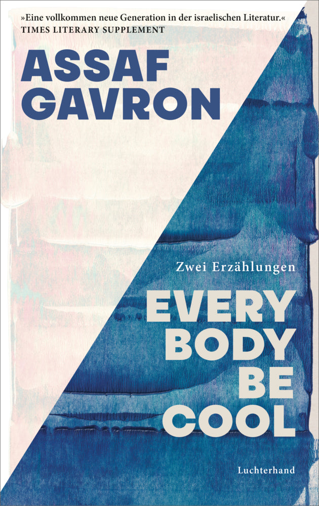 Everybody be cool (Assaf Gavron)