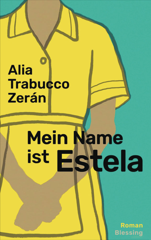 Mein Name ist Estela (Alia Trabucco Zerán)