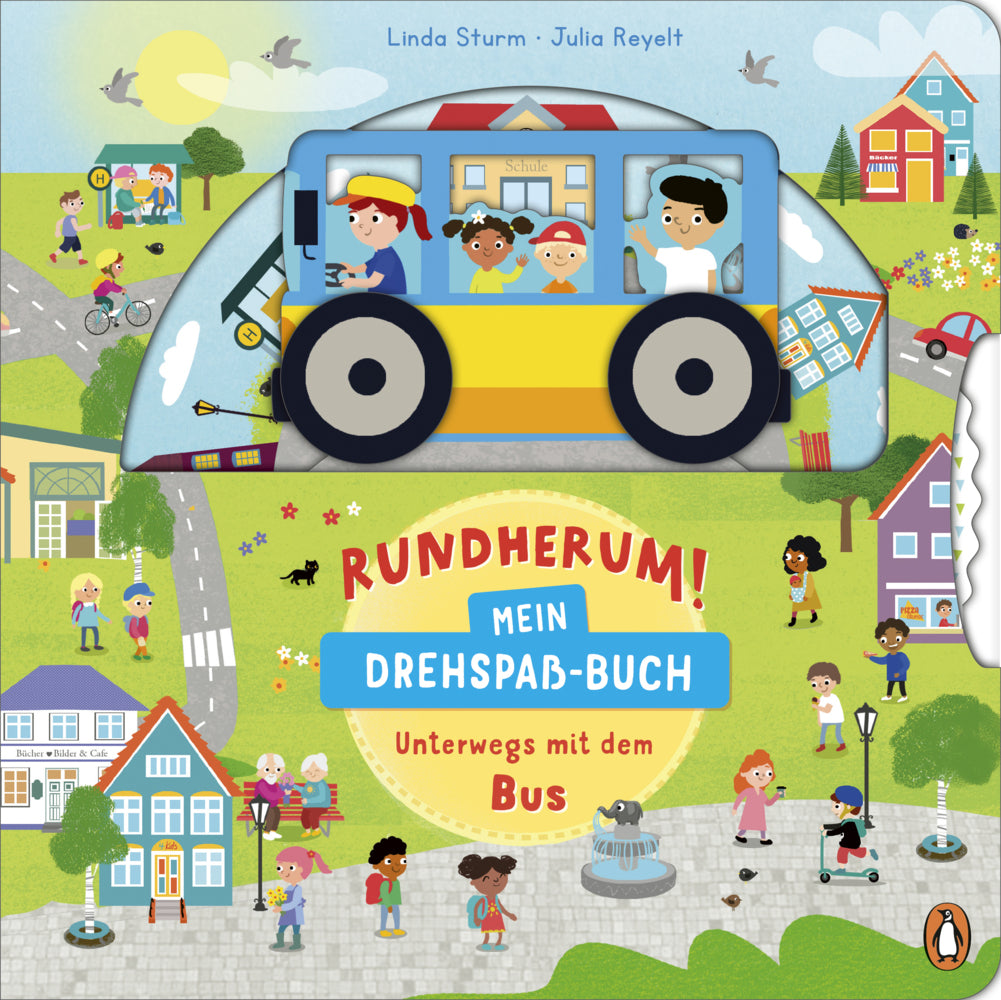 Rundherum! Mein Drehspaß-Buch - Unterwegs mit dem Bus (Linda Sturm)