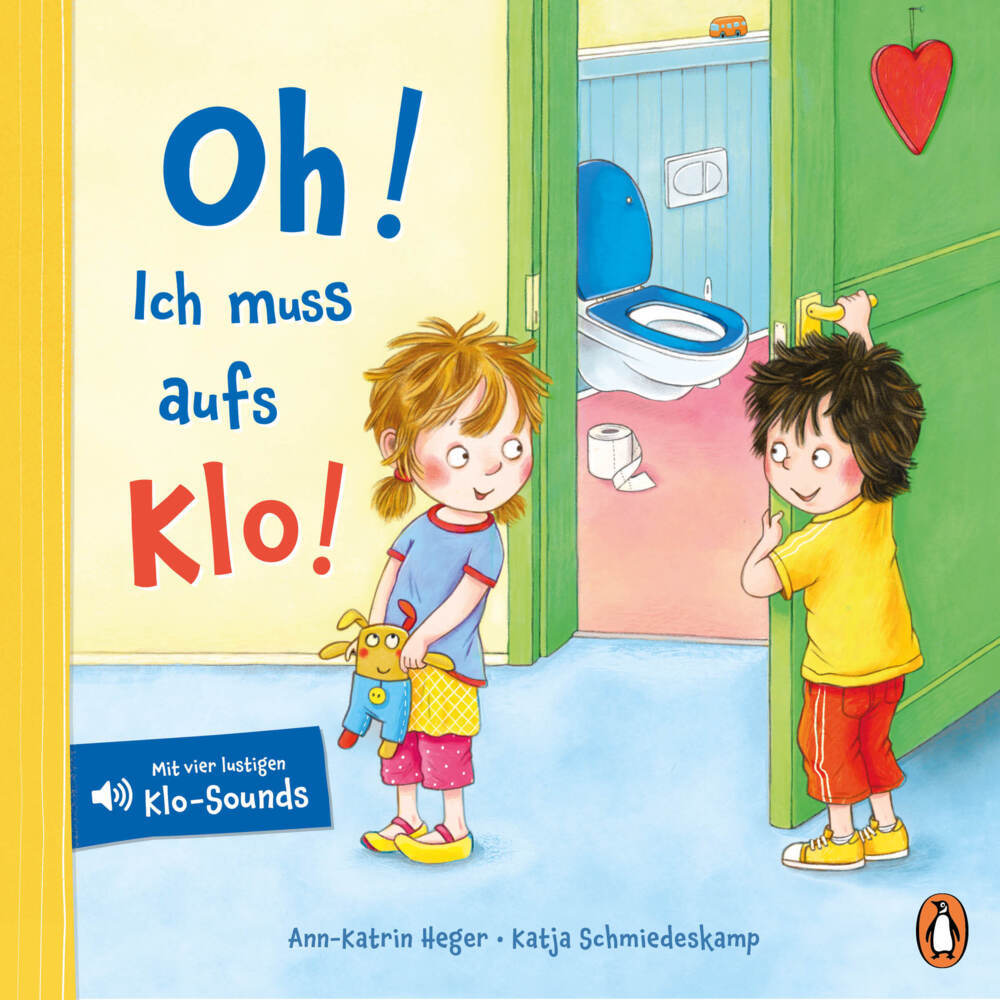 Oh! Ich muss aufs Klo! (Ann-Katrin Heger)