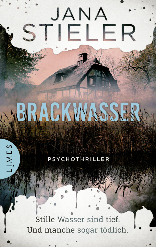 Brackwasser - Stille Wasser sind tief. Und manche sogar tödlich ... (Jana Stieler)
