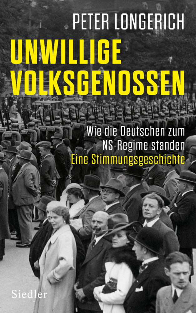 Unwillige Volksgenossen (Peter Longerich)