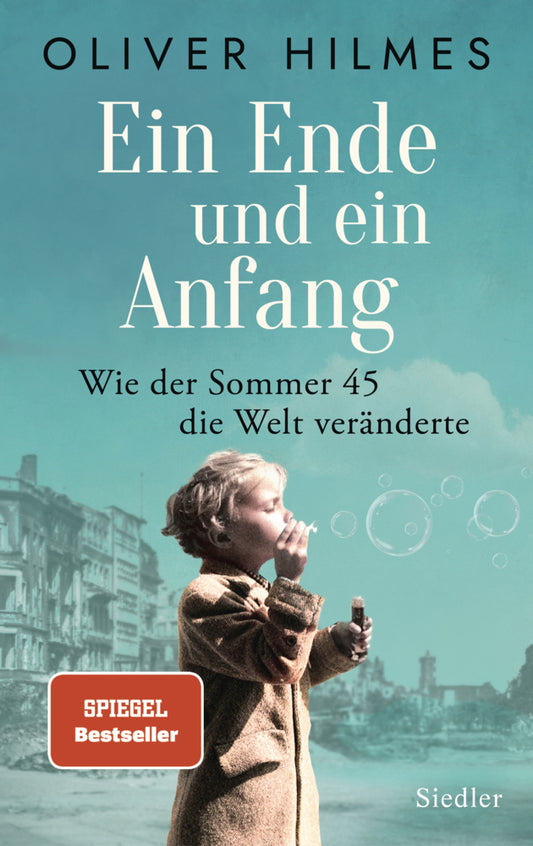 Ein Ende und ein Anfang (Oliver Hilmes)