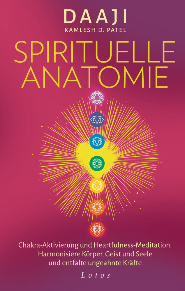 Spirituelle Anatomie (Daaji Kamlesh D. Patel)