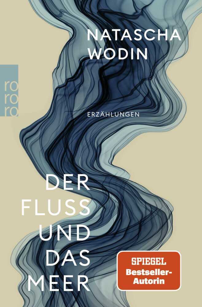Der Fluss und das Meer (Natascha Wodin)