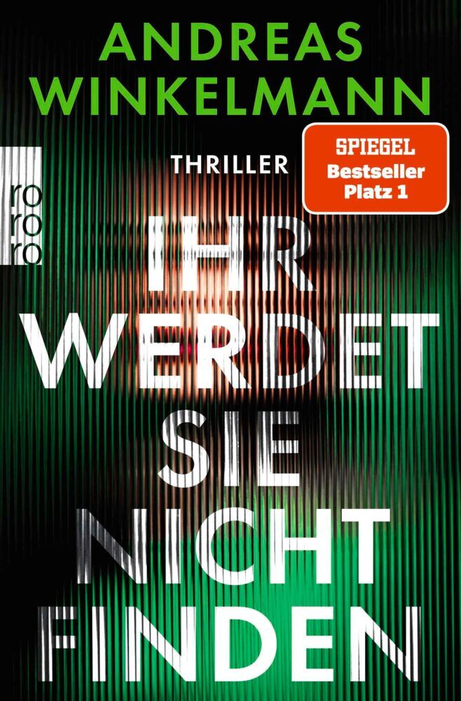 Ihr werdet sie nicht finden (Andreas Winkelmann)