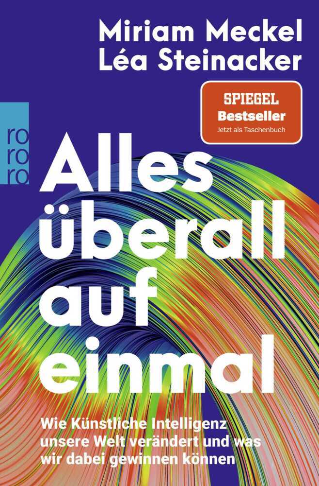 Alles überall auf einmal (Miriam Meckel)
