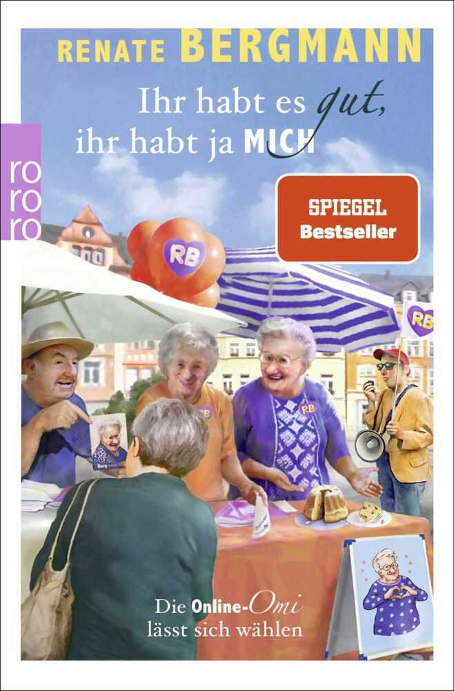 Ihr habt es gut, ihr habt ja mich (Renate Bergmann)
