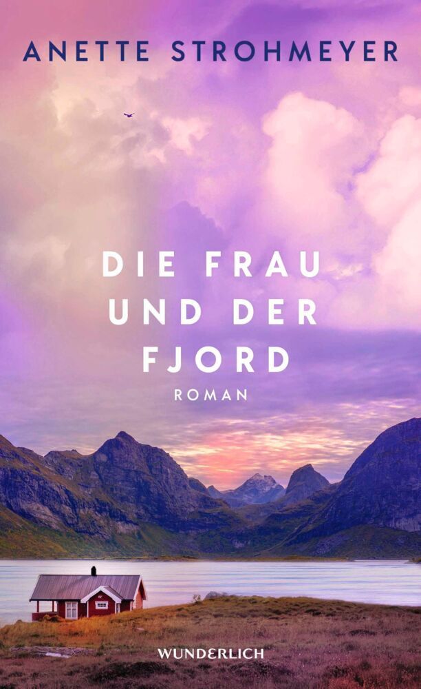 Die Frau und der Fjord (Anette Strohmeyer)